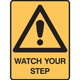 BRADY WARNING SIGN WATCH YOUR STEP 300 X 400MM POLYPROPYLENE